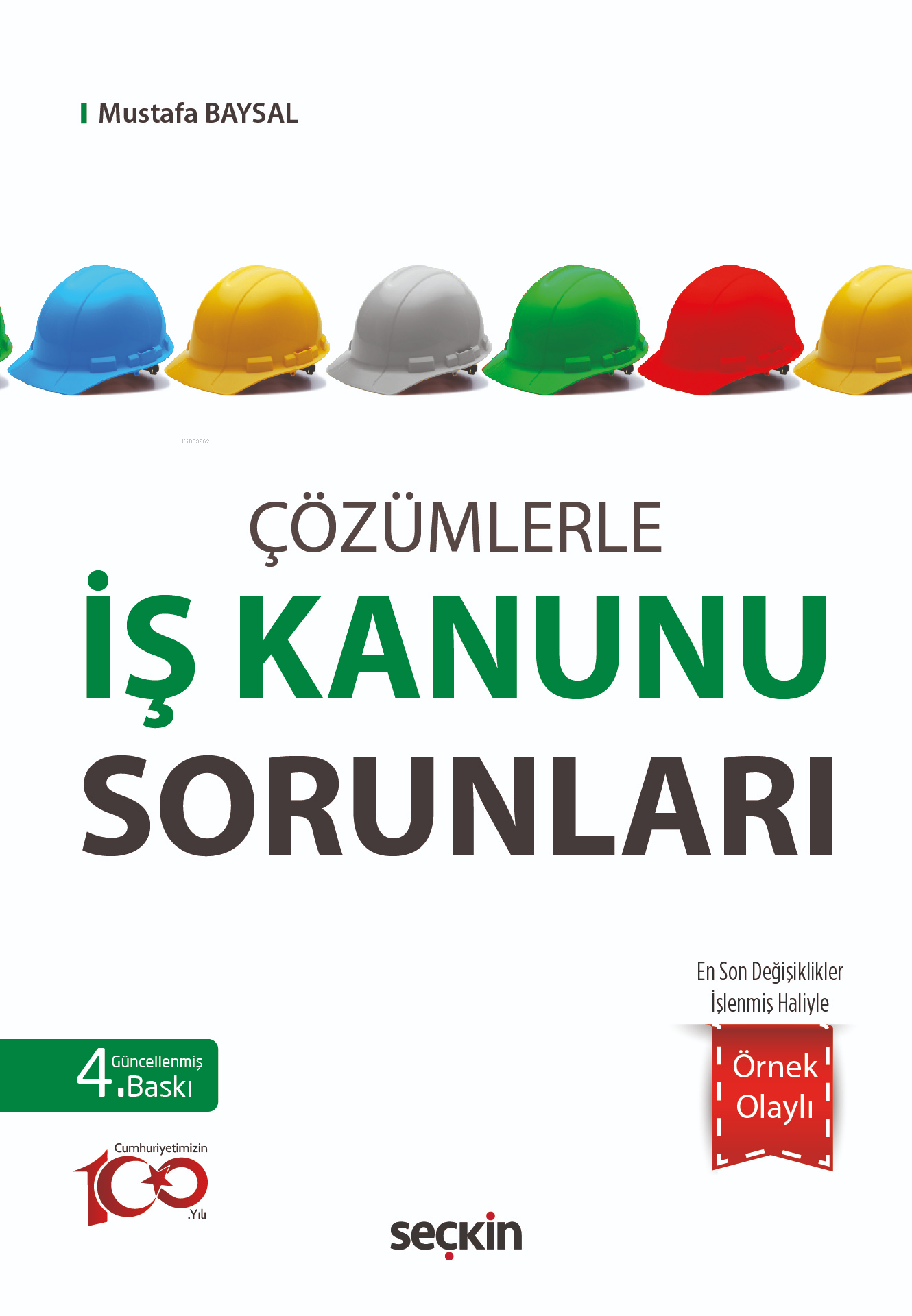 Çözümlerle İş Kanunu Sorunları