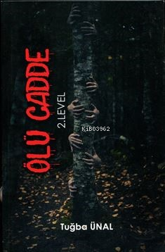  Ölü Cadde (2Level) | Ölü Cadde (2Level) | Tuğba Ünal | Abdullah Usta | Orionebula | 9786259953656 