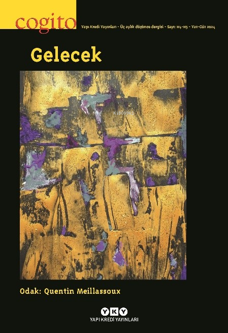 Cogito 114 -115: Gelecek