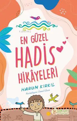 En Güzel Hadis Hikayeleri