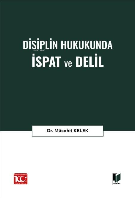 Disiplin Hukukunda İspat ve Delil