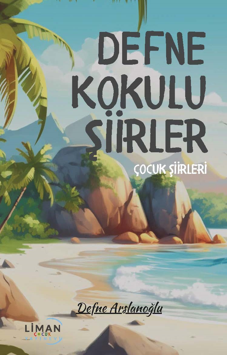 Defne Kokulu Şiirler