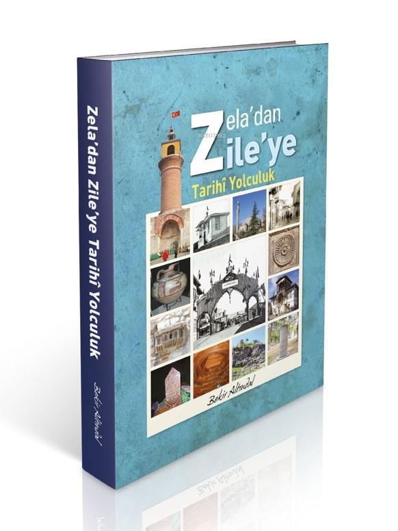 Zela’dan Zile’ye Tarihi Yolculuk