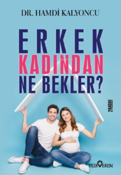 Erkek Kadından Ne Bekler?