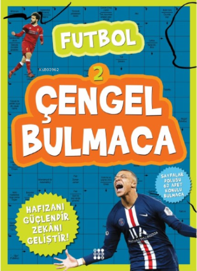  Çengel Bulmaca Futbol 2 | Vildan Yılmaz | Gizem Ulaş | Ali Osman Başkuyu | Hakan Kayar | Zeliha Kayar | Dokuz Yayınları | 9786257642231 | 