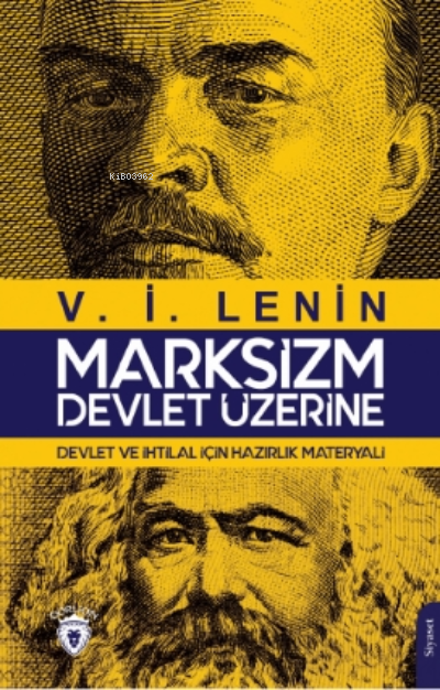 Marksizm - Devlet Üzerine;Devlet ve İhtilal İçin Hazırlık Materyali