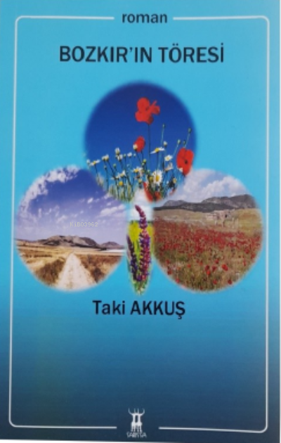  Bozkırın Töresi | Bozkırın Töresi | Taki Akkuş | Sarissa Yayınları | 9786056902178 