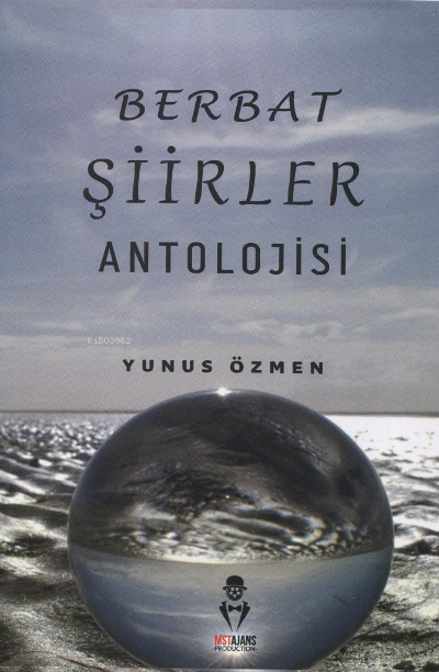  Berbat Şiirler Antolojisi | Berbat Şiirler Antolojisi | Yunus Özmen | MST Yayıncılık | 9786057108562 