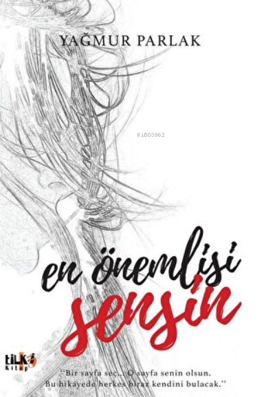  En Önemlisi Sensin | Yağmur Parlak | Tilki Kitap | 9786057946775 | 