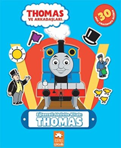  Thomas Eğlenceli Aktivite Kitabı | Thomas Eğlenceli Aktivite Kitabı | Kolektif | Zeynep Beren İpek | Eksik Parça Yayınları | 9786257124461 