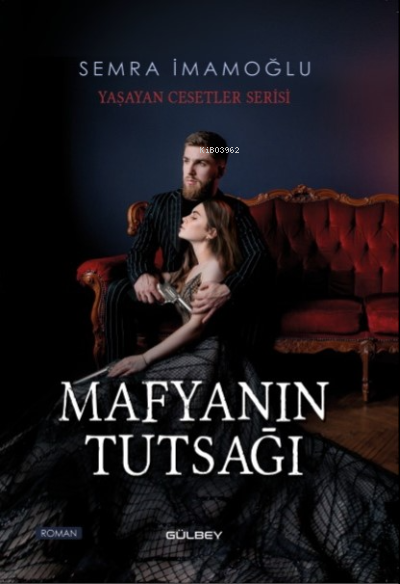 Mafyanın Tutsağı