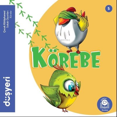  Körebe | Gülizi Özen | Düşyeri Yayınları | 9786057659279 | 