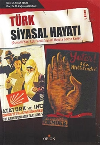  Türk Siyasal Hayatı 1 Kitap | Yusuf Tekin | Çağatay Okutan | Orion Kitabevi | 3990000003811 | 