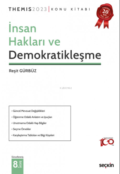  THEMIS İnsan Hakları ve Demokratikleşme | Reşit Gürbüz | Seçkin Yayıncılık | 9789750283857 | 