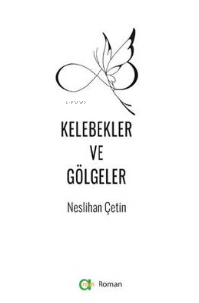 Kelebekler Ve Gölgeler