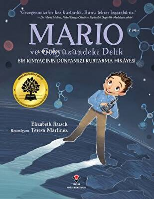 Mario ve Gökyüzündeki Delik - Bir Kimyacının Dünyamızı Kurtarma Hikâyesi