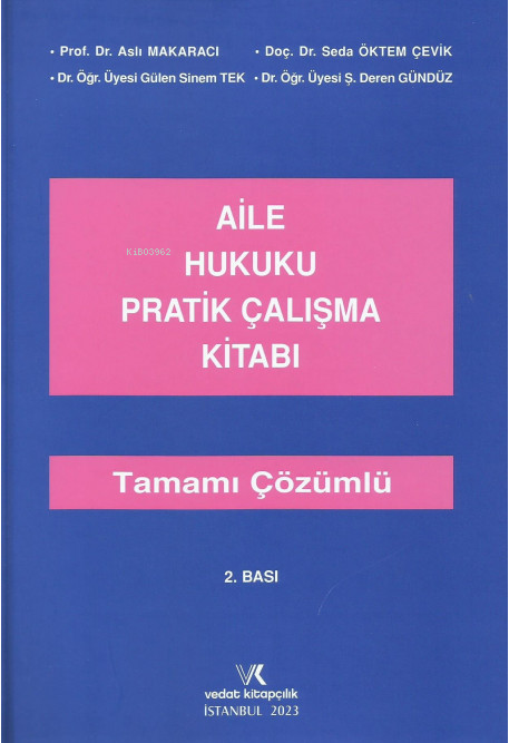 Aile Hukuku Pratik Çalışma Kitabı