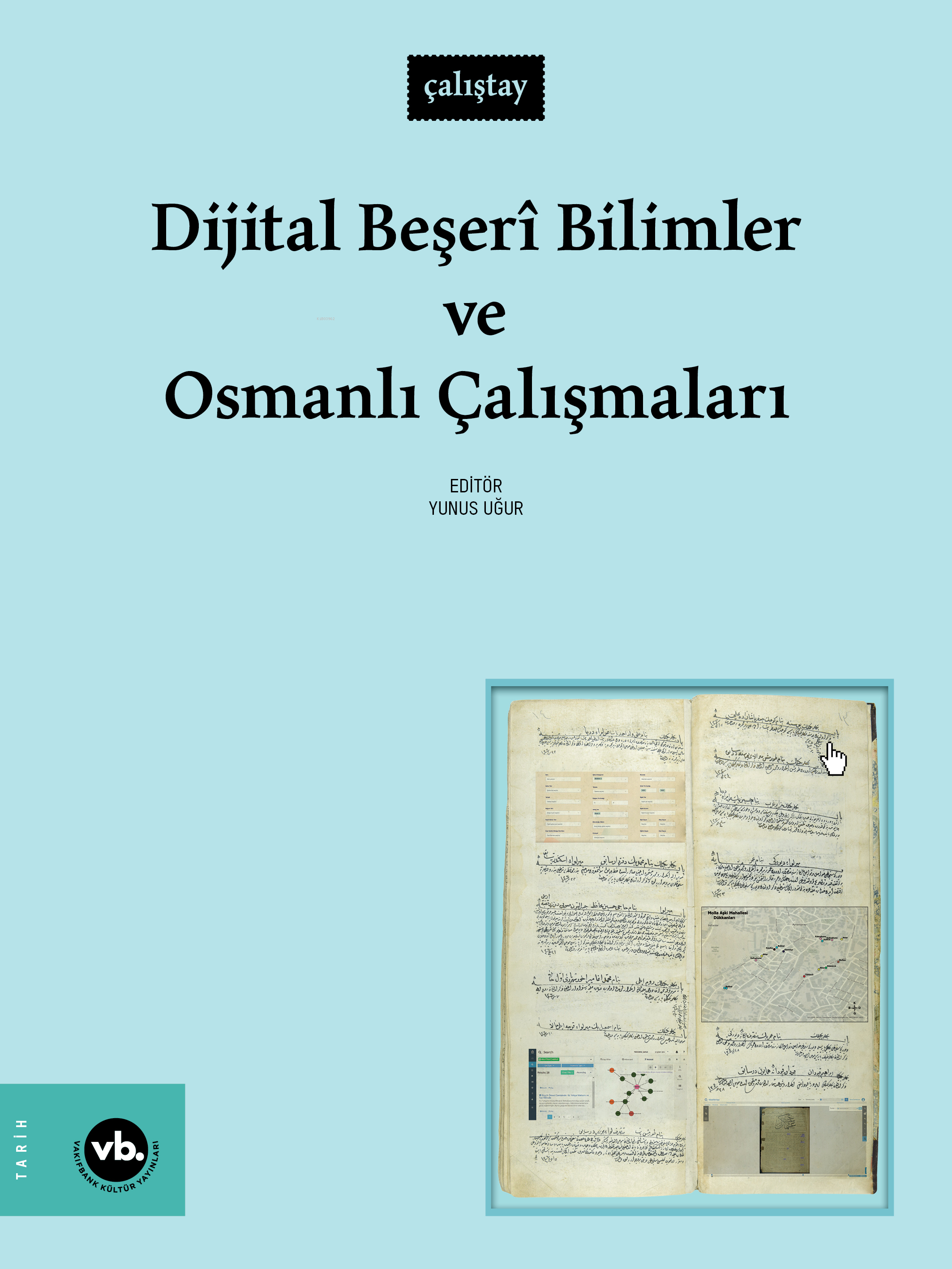 Dijital Beşerî Bilimler ve Osmanlı Çalışmaları