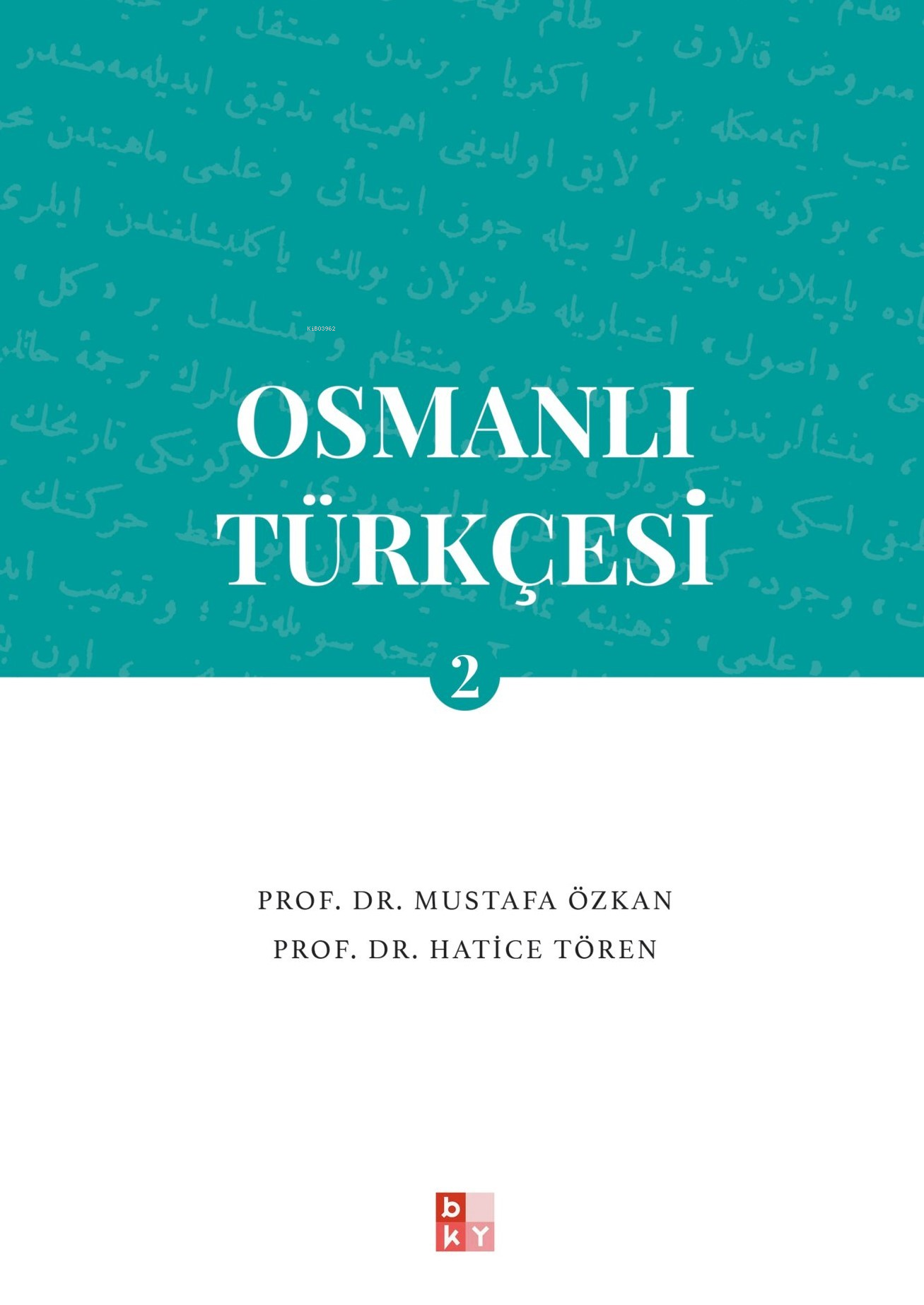 Osmanlı Türkçesi- 2