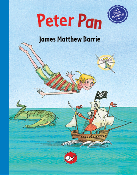Çocuk Klasikleri: Peter Pan