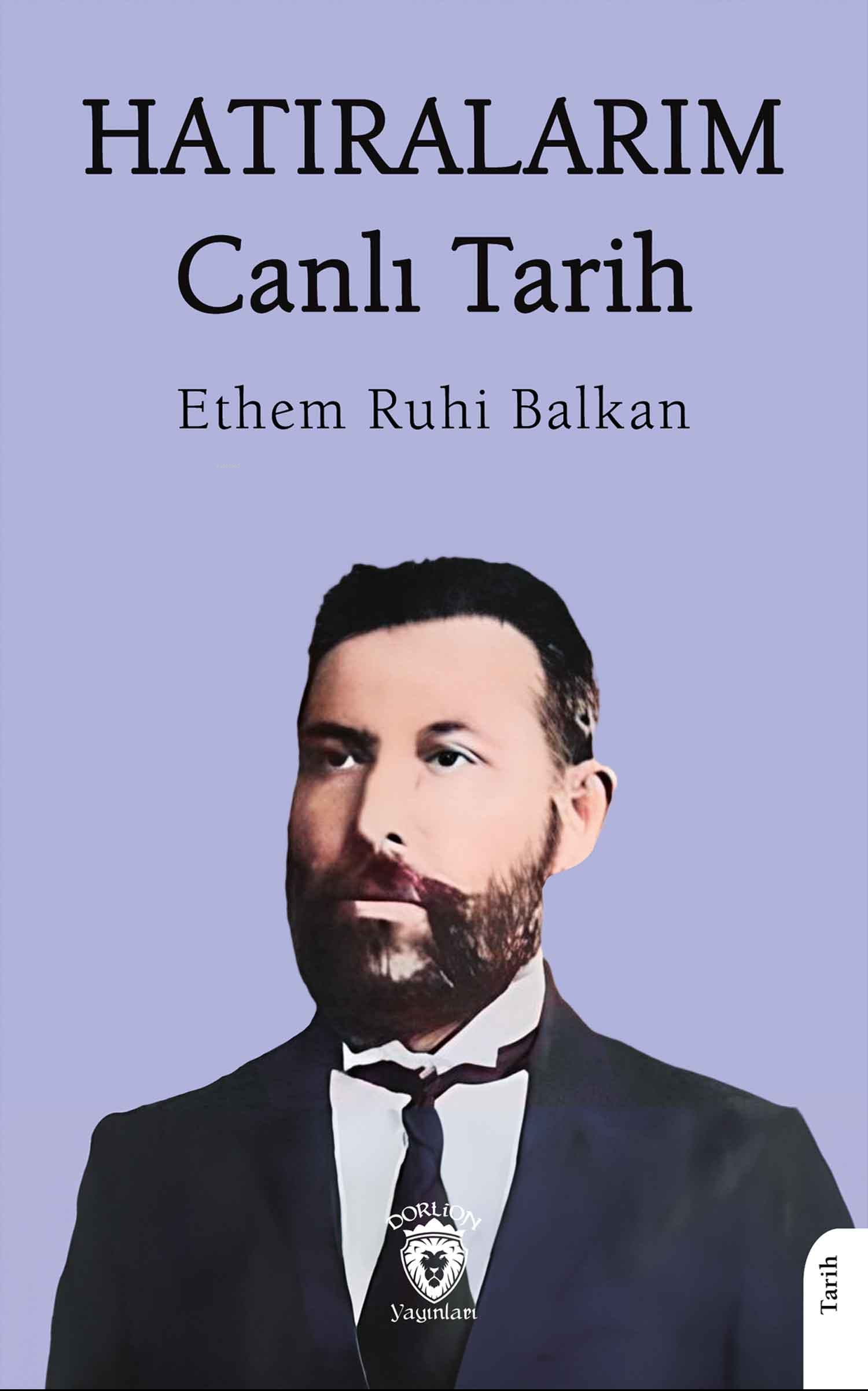 Hatıralarım Canlı Tarih