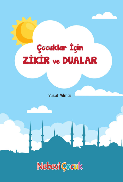 Çocuklar İçin Zikir Ve Dualar