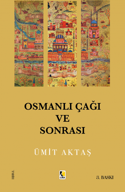 Osmanlı Çağı ve Sonrası