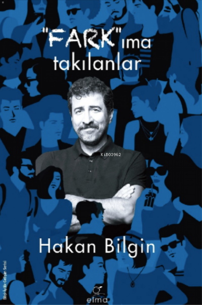 Farkıma Takılanlar;Unutamadıklarım