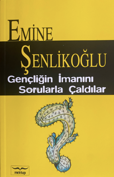 Gençliğin İmanını Sorularla Çaldılar