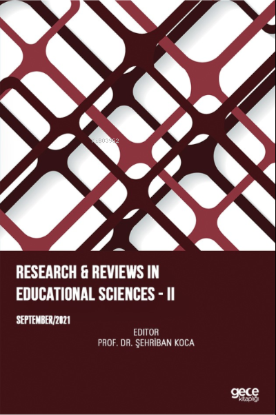 Research &amp; Reviews In Educational Sciences -II September 2021