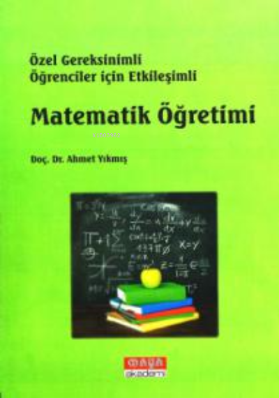 Özel Gereksinimli Öğrenciler için Etkileşimli ;MATEMATİK ÖĞRETİMİ