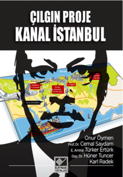 Çılgın Proje Kanal İstanbul