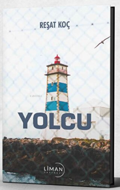  Yolcu | Yolcu | Reşat Koç | Liman Yayınevi | 9786258033779 