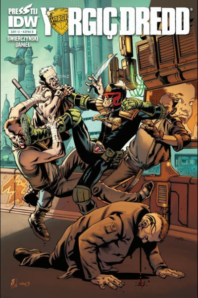  Yargıç Dredd 12 Kapak B | Duane Swierczynski | Presstij | 9786058069008 | 3990000045139 | 