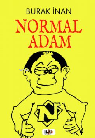  Normal Adam | Burak İnan | Tilki Kitap | 9786258039979 | 