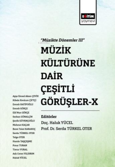 Müzik Kültürüne Dair Çeşitli Görüşler X