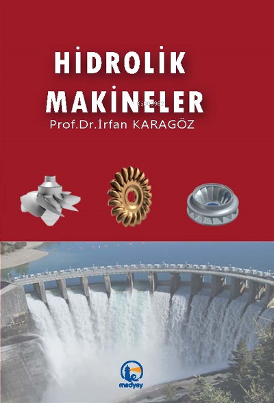  Hidrolik Makineler İrfan Karagöz | İrfan Karagöz | Medyay Kitabevi | 9786057109316 | 