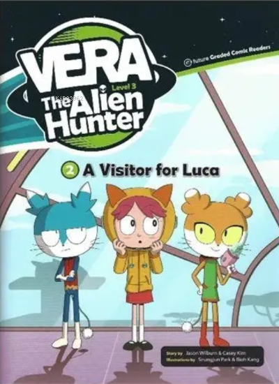  A visitor for Luca +CD (Vera the Alien Hunter 3) | Jason Wilburn | E Future Yayınları | 9791156801009 | 