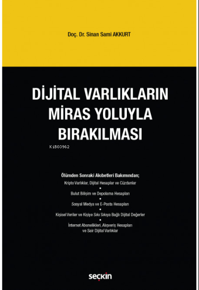 Dijital Varlıkların Miras Yoluyla Bırakılması