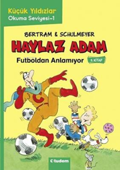 Haylaz Adam- 5 Futboldan Anlamıyor