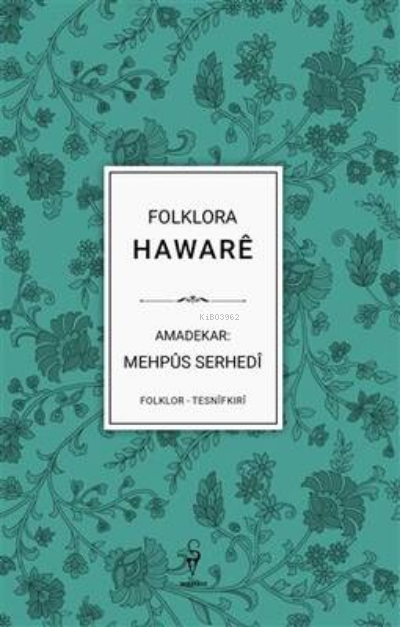 Folklora Hawarê - Mehpûs Serhedî