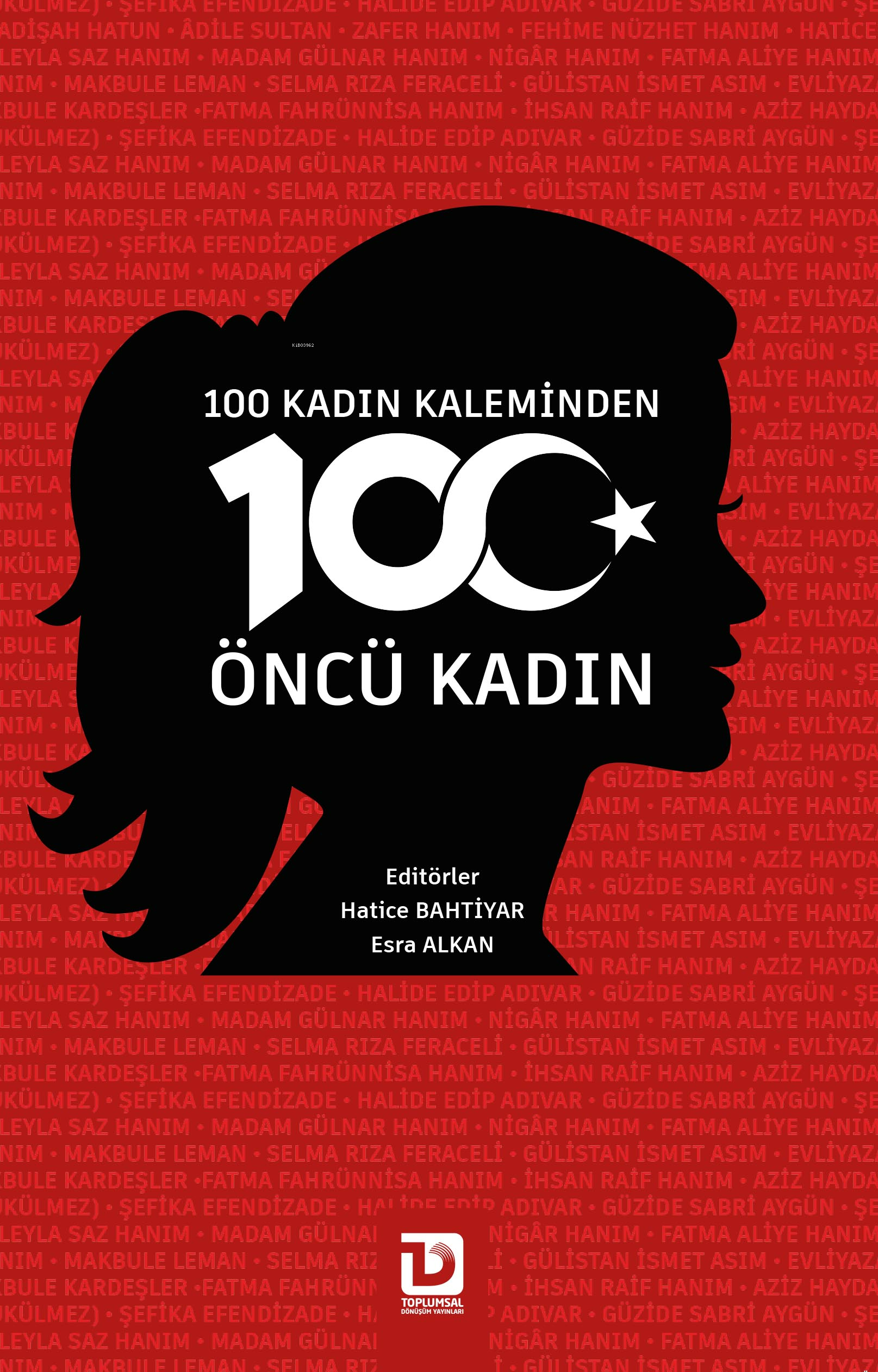 100 Kadın Kaleminden 100 Öncü Kadın