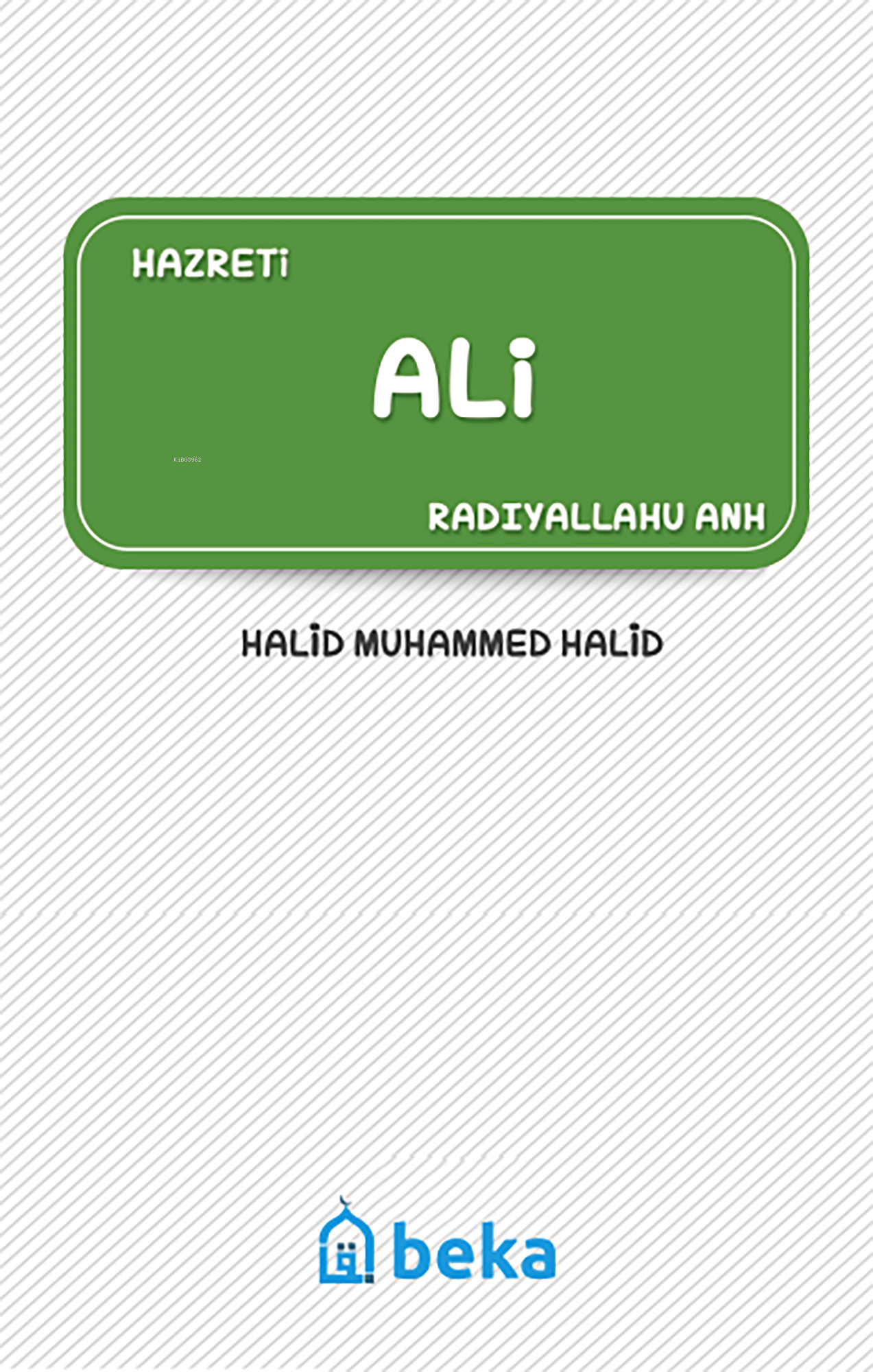 Hazreti Ali (Radıyallahu Anh)