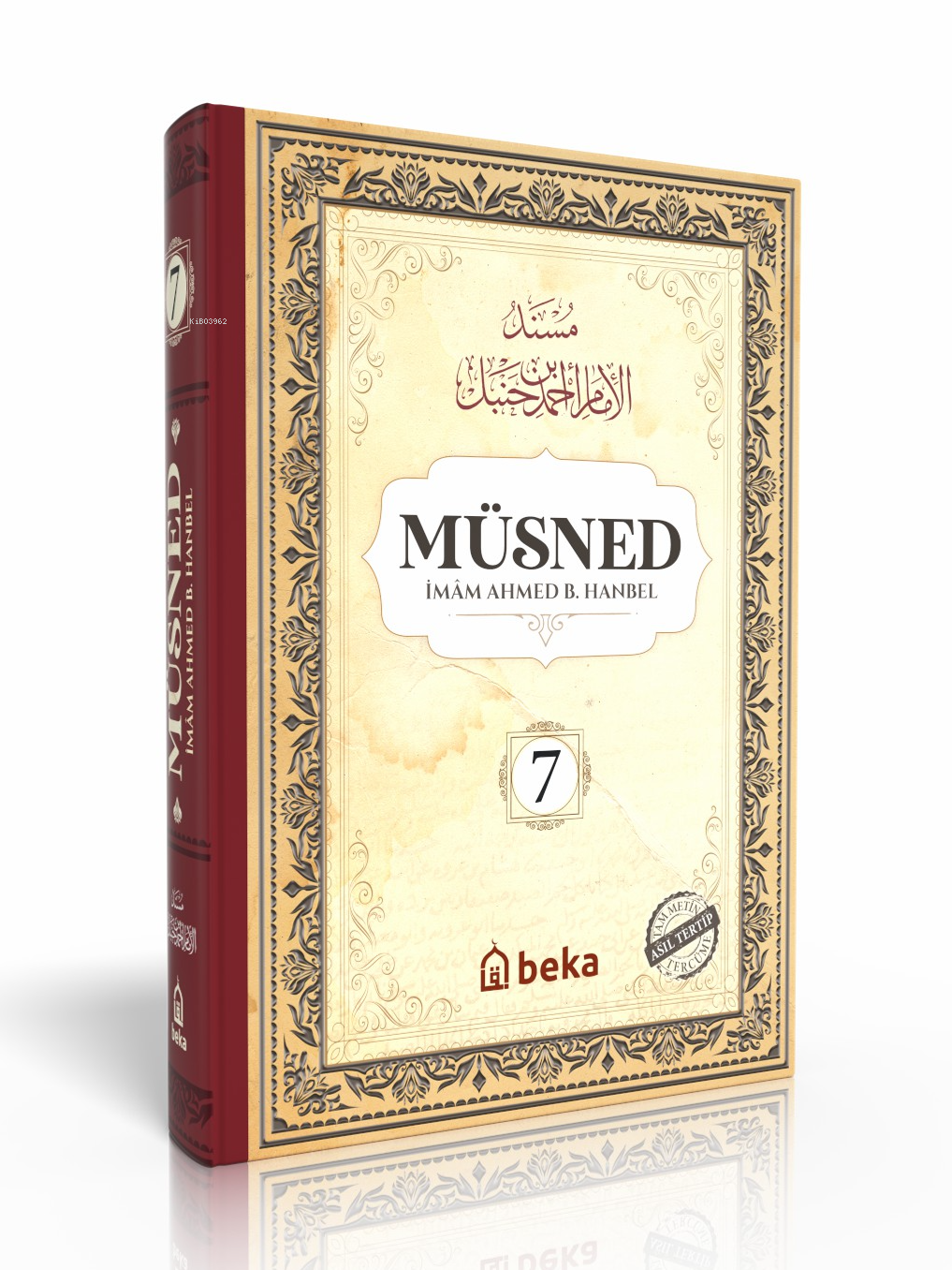 Müsned - Ahmed bin Hanbel - 7. Cilt - (Ciltli) (Arapça Metinli)