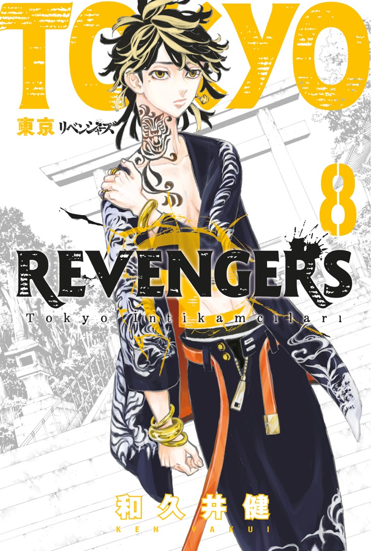 Tokyo Revengers 8. Cilt;Tokyo İntikamcıları