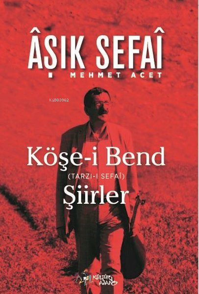  Köşei Bend | Mehmet Acet | Kültür Ajans Yayınevi | 9786053252313 | 