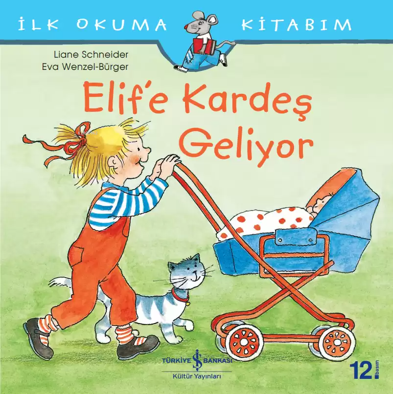 Elif'e Kardeş Geliyor; İlk Okuma Kitabım