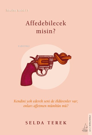 Affedebilecek misin?;İtiraflar Serisi - 3