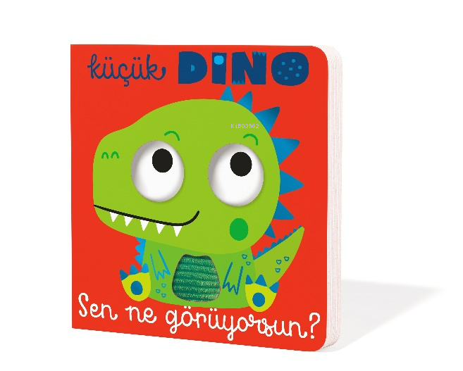 Küçük Dino Sen Ne Görüyorsun?