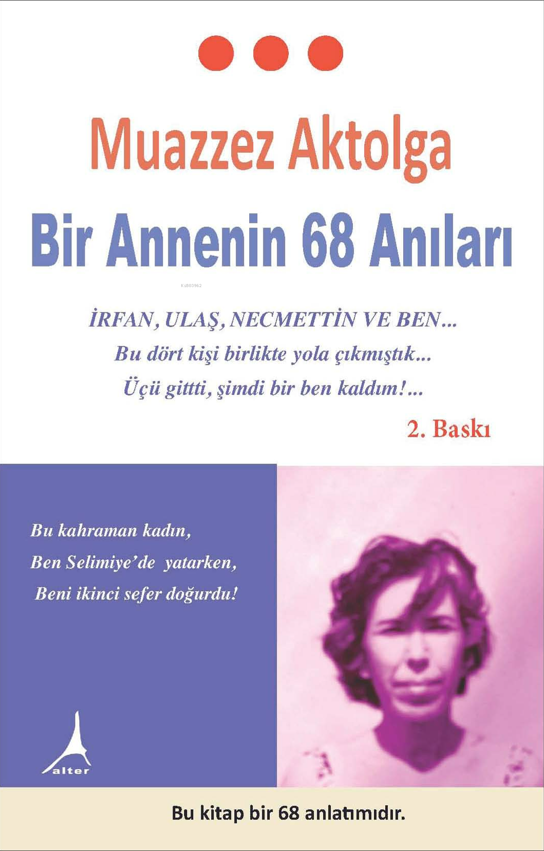 Bir Annenin 68 Anıları